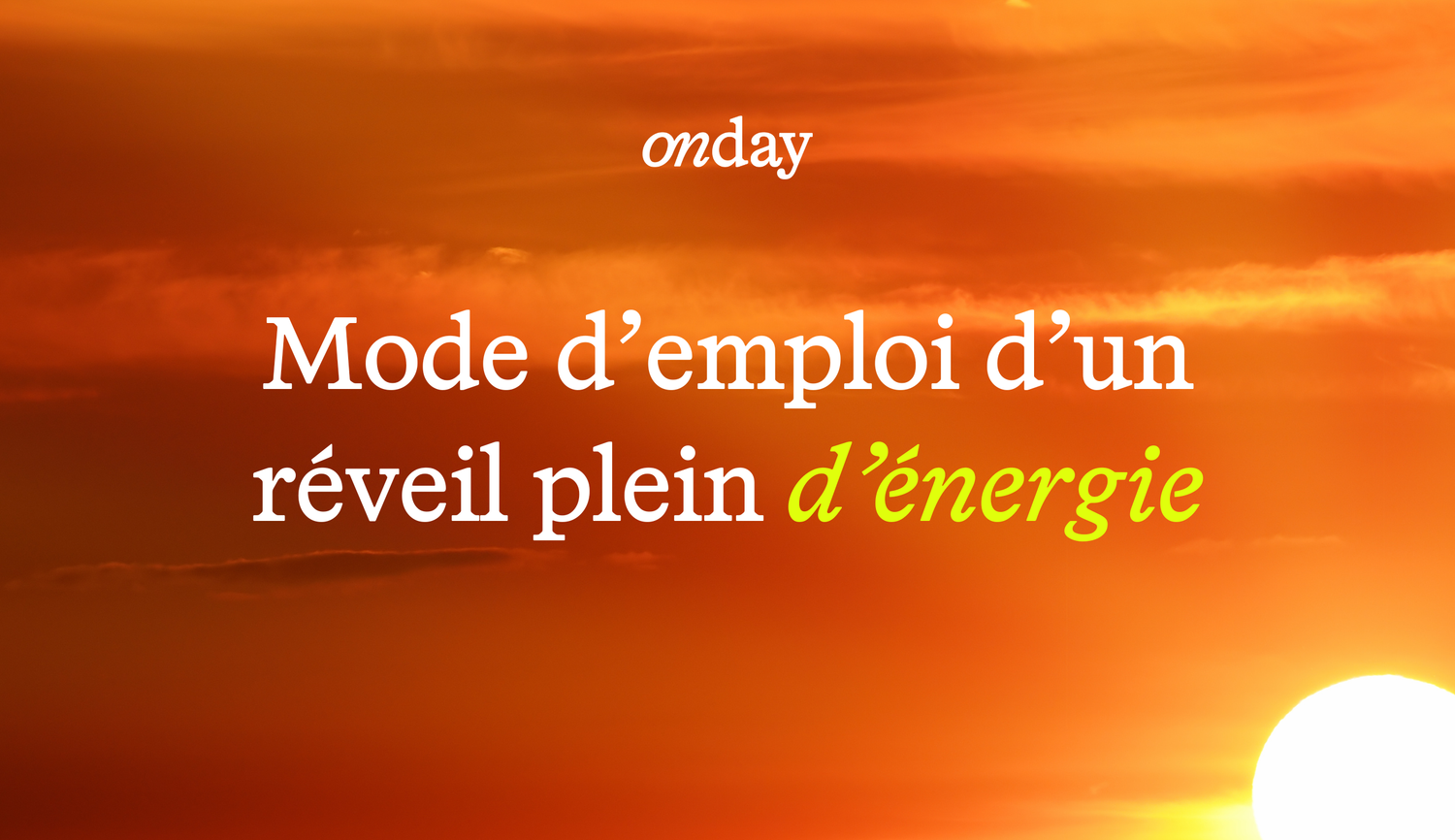 5 gestes pour un réveil sensoriel 🧿